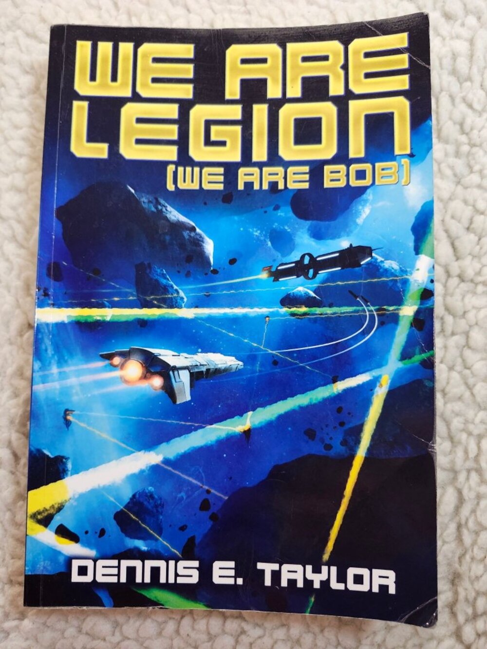 Dennis E. Taylor We Are Legion (We Are Bob) SciFi Paperback Book 1 Bobiverse
